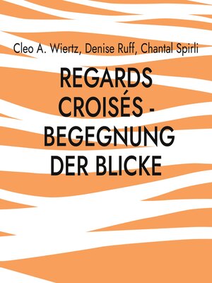 cover image of Regards croisés--Begegnung der Blicke